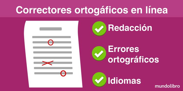 La herramienta imprescindible: Descubre todo sobre los correctores ortográficos en línea